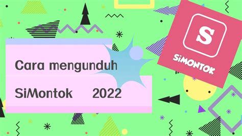 Cara mengunduh SiMontok 2022